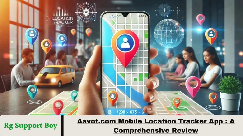 Aavot.com Mobile Location Tracker App