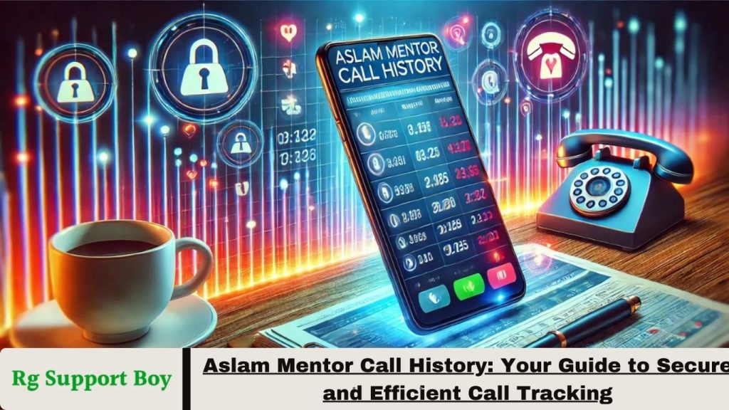 Aslam Mentor Call History