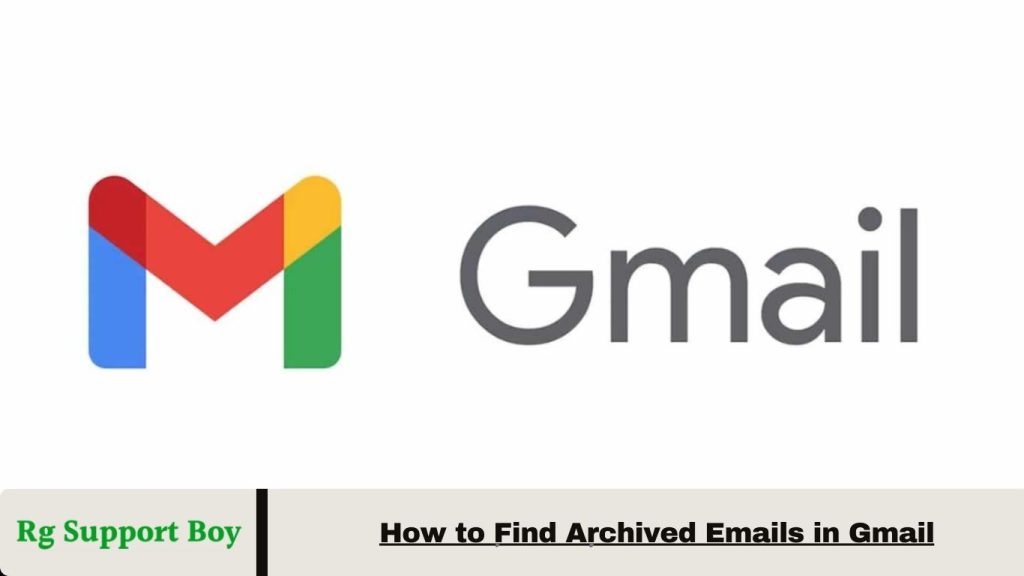 Find Archived Emails in Gmail