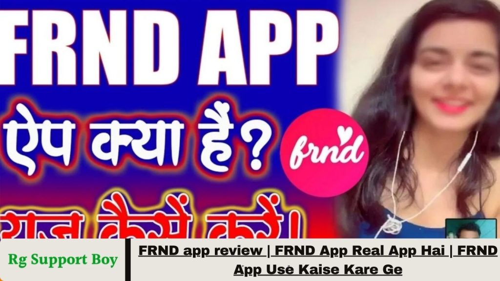 FRND App Real App Hai